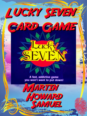 cover image of Lucky Seven--Card Game Rules
